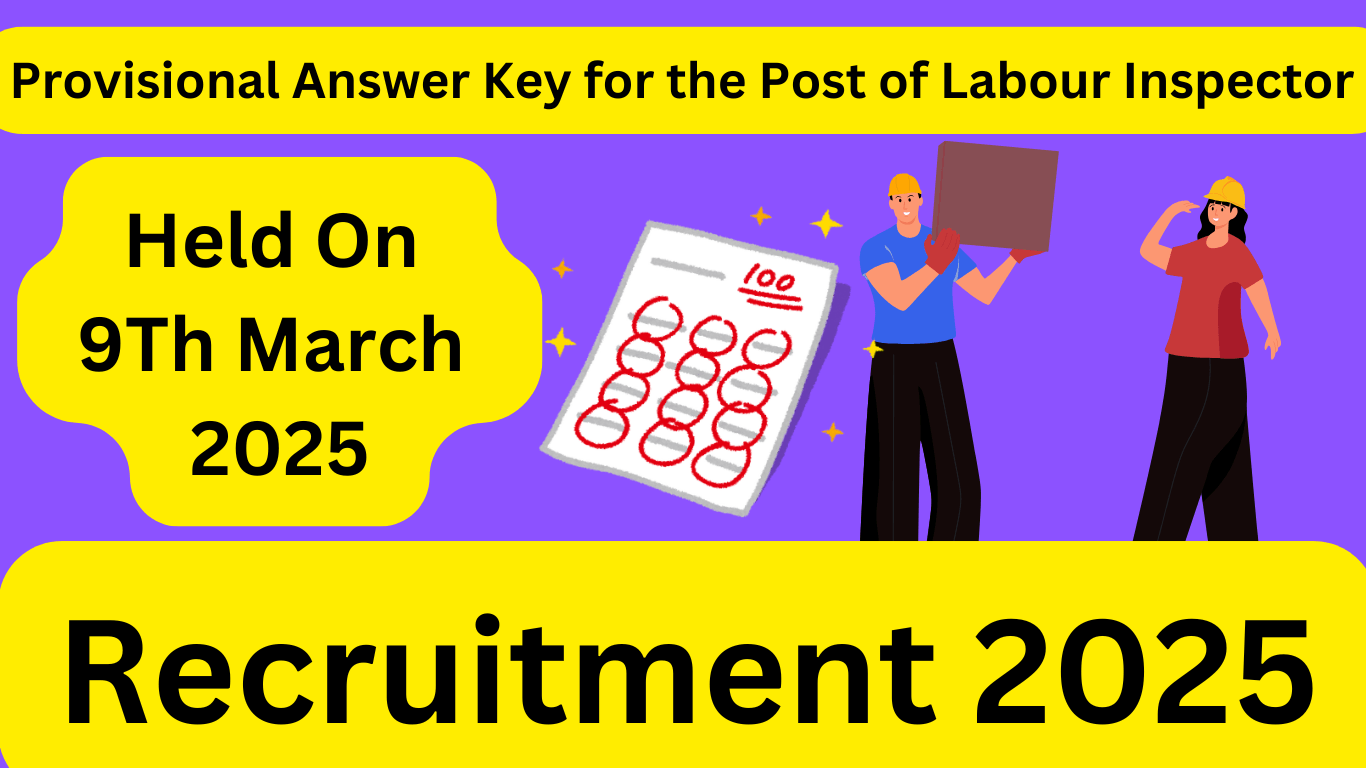 Provisional Answer Key for the Post of Labour Inspector Gr.-1 (Advt. No ...