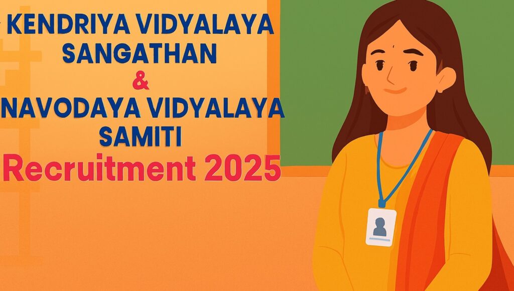 KVS & NVS Recruitment 2025