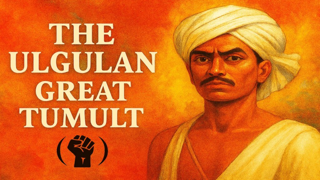The Ulgulan (Great Tumult)